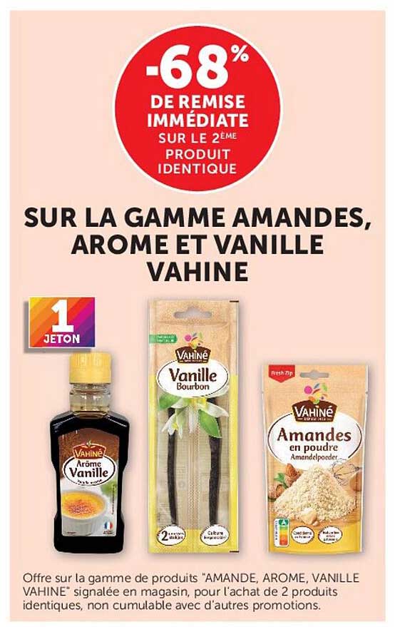 -68% DE REMISE IMMÉDIATE SUR LE 2ÈME PRODUIT IDENTIQUE