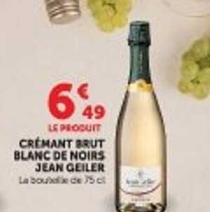 6€49 LE POUILLÈT CRÉMANT BRUT BLANC DE NOIRS JEAN GAILLER LA BOUTEILLE DE 75 CL