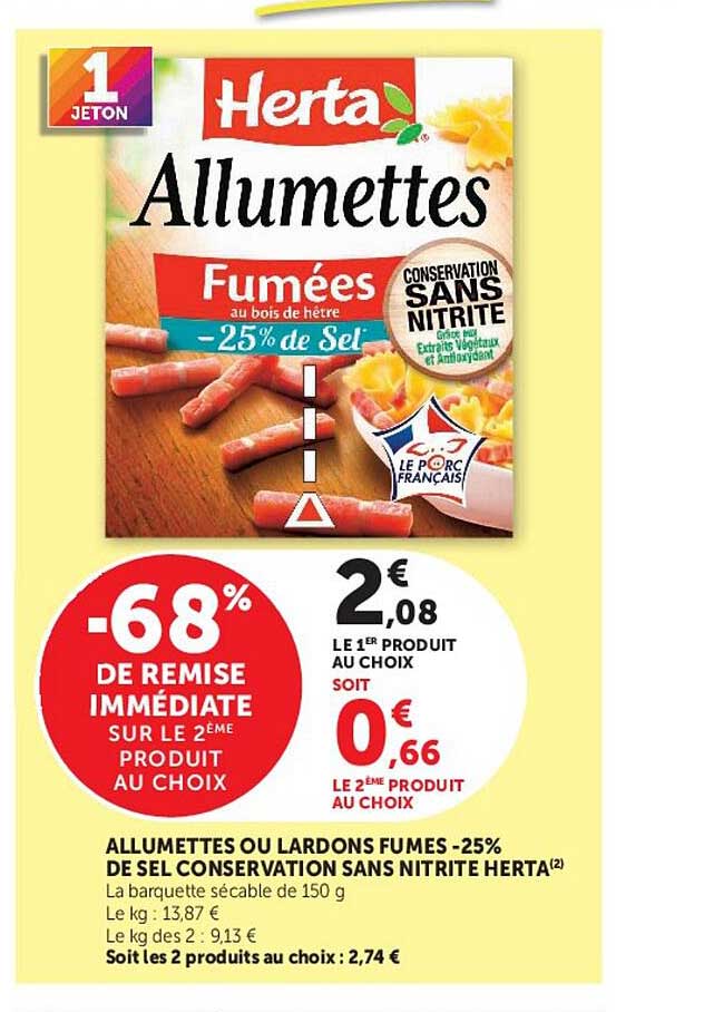 ALLUMETTES OU LARDONS FUMES -25% DE SEL CONSERVATION SANS NITRITE HERTA