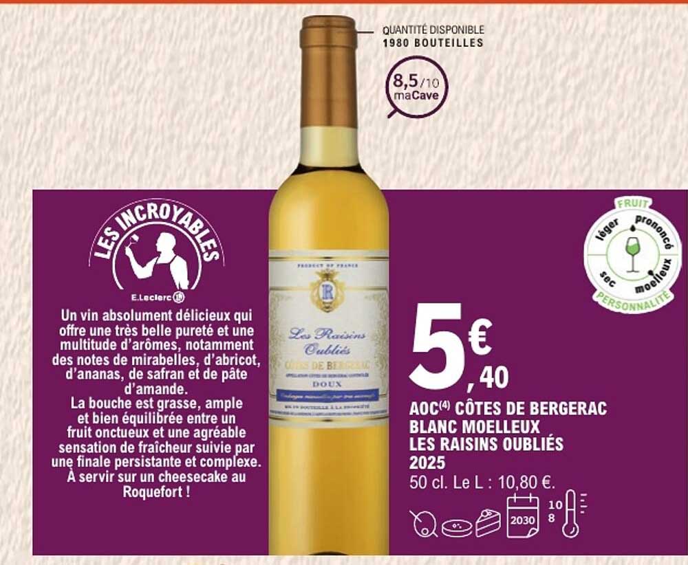 AOC CÔTES DE BERGERAC BLANC MOELLEUX LES RAISINS OUBLIÉS 2025