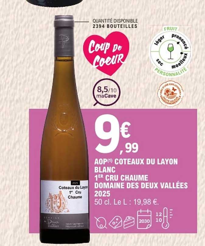 AOP COTEAUX DU LAYON BLANC 1ER CRU CHAUME DOMAINE DES DEUX VALLÉES 2025
