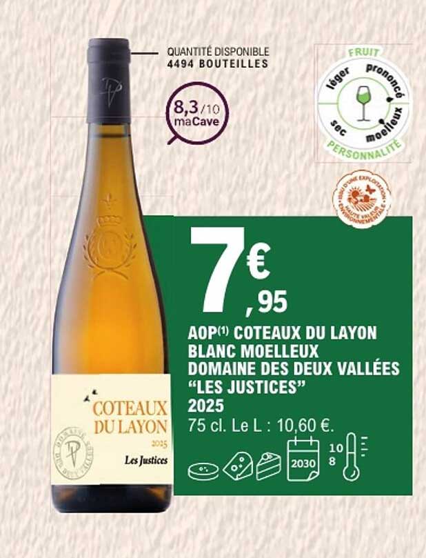 AOP COTEAUX DU LAYON BLANC MOELLEUX DOMAINE DES DEUX VALLÉES “LES JUSTICES” 2025