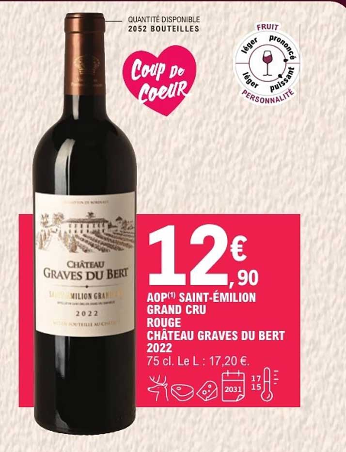 AOP SAINT-ÉMILION GRAND CRU ROUGE CHÂTEAU GRAVES DU BERT 2022