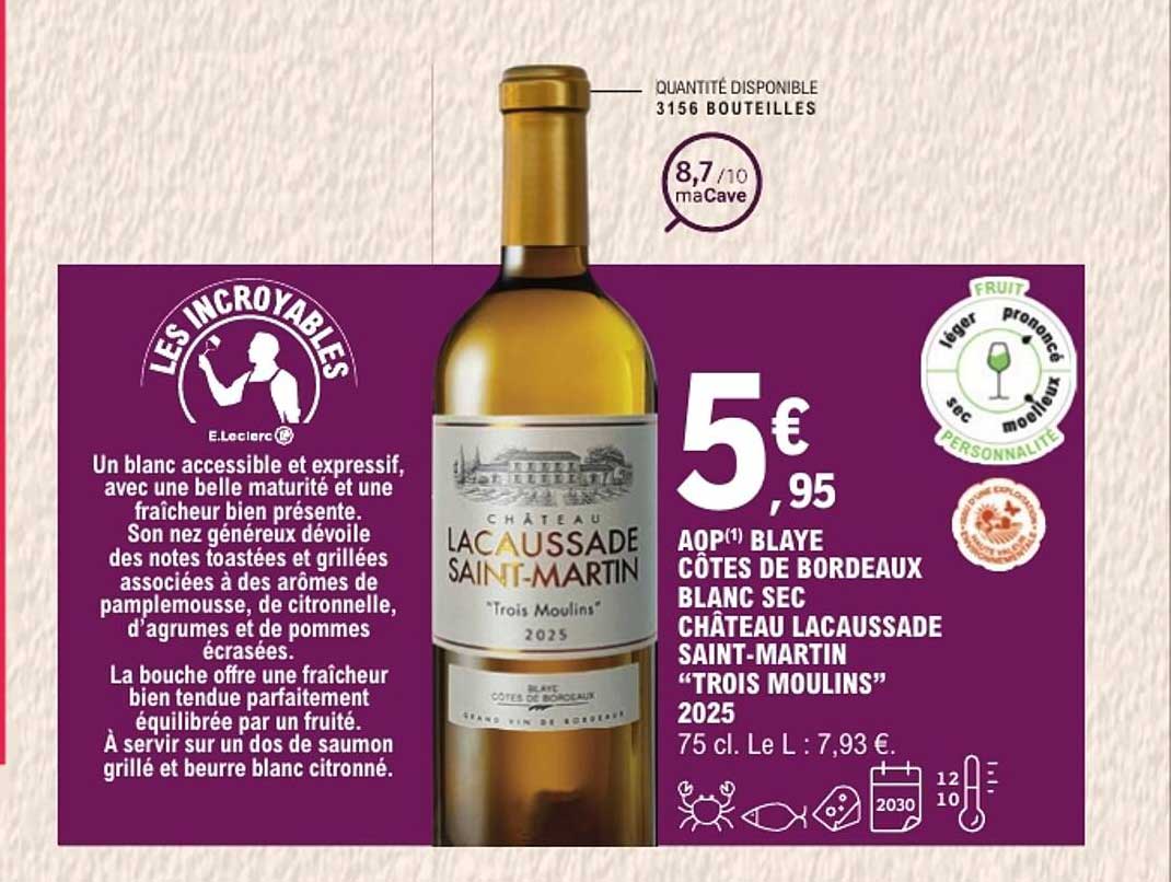 AOP(1) BLAYE CÔTES DE BORDEAUX BLANC SEC CHÂTEAU LACAUSSADE SAINT-MARTIN “TROIS MOULINS” 2025