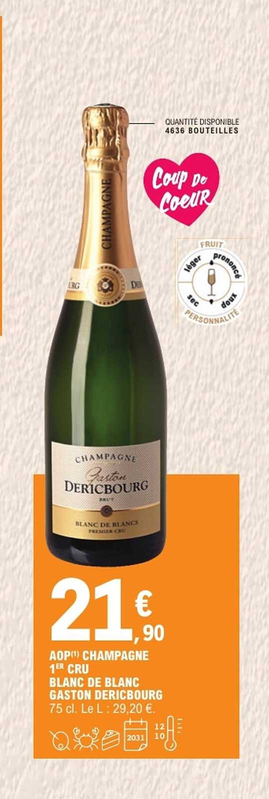 AOP(1) CHAMPAGNE 1ER CRU BLANC DE BLANC GASTON DERICBOURG