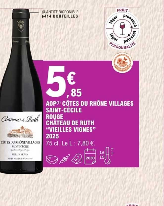 AOP(1) CÔTES DU RHÔNE VILLAGES SAINT-CÉCILE ROUGE CHÂTEAU DE RUTH “VIEILLES VIGNES” 2025