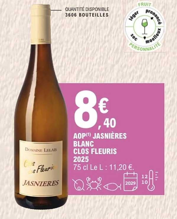 AOP(1) JASNIÈRES BLANC CLOS FLEURIS 2025 75 cl Le L : 11,20 €