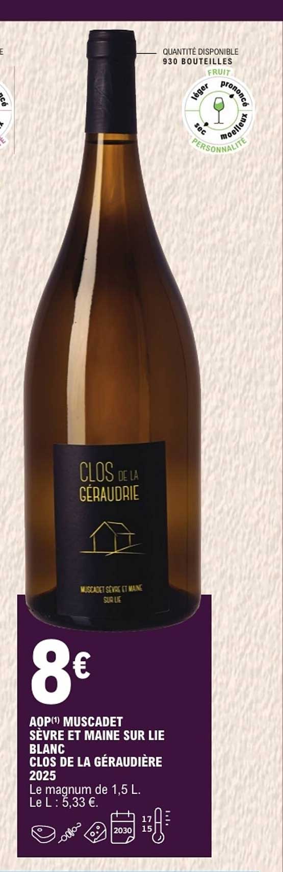 AOP(1) MUSCADET SÈVRE ET MAINE SUR LIE BLANC CLOS DE LA GÉRAUDIÈRE 2025