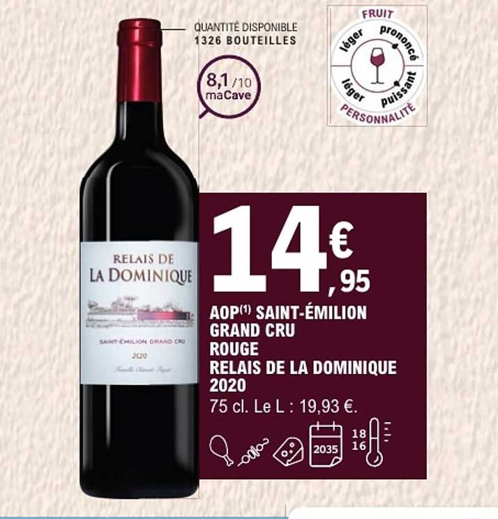 AOP(1) SAINT-ÉMILION GRAND CRU ROUGE RELAIS DE LA DOMINIQUE 2020