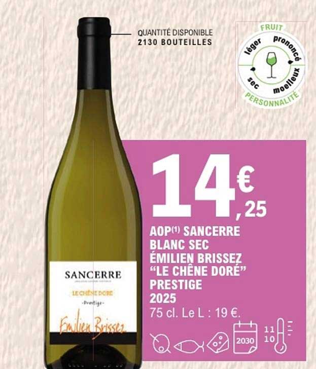 AOP(1) SANCERRE BLANC SEC ÉMILIEN BRISSEZ “LE CHÊNE DORÉ” PRESTIGE 2025
