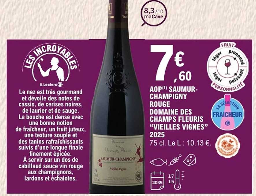AOP(1) SAUMUR-CHAMPIGNY ROUGE DOMAINE DES CHAMPS FLEURIS “VIEILLES VIGNES” 2025