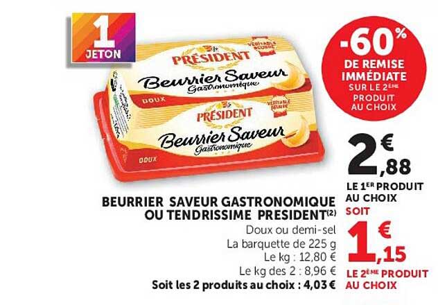 BEURRIER SAVEUR GASTRONOMIQUE OU TENDRISIME PRESIDENT(2)