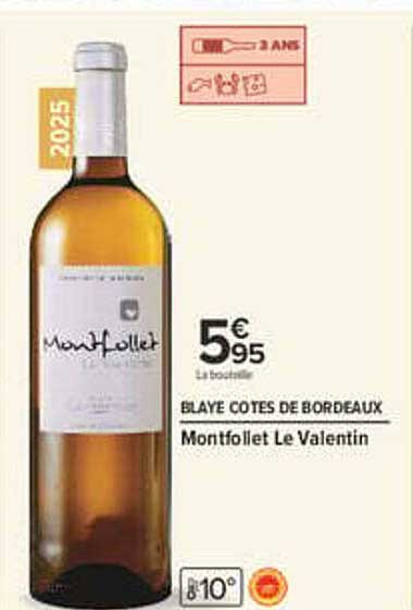 BLAYE COTES DE BORDEAUX Monfollet Le Valentin