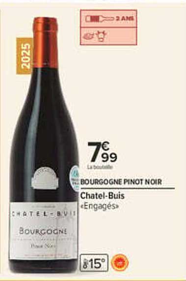 BOURGOGNE PINOT NOIR Chatel-Buis «Engagés»