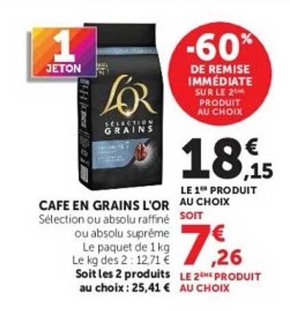 CAFE EN GRAINS L'OR Sélection ou absolu raffiné ou absolu suprême Le paquet de 1 kg