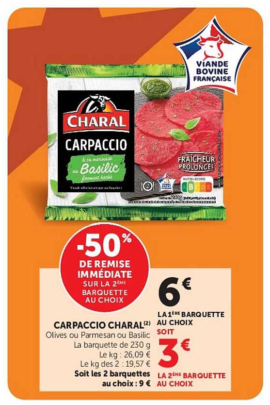 CARPACCIO CHARAL(2) Olives ou Parmesan ou Basilic