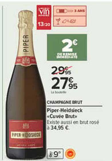 CHAMPAGNE BRUT Piper-Heidsieck « Cuvée Brut » Existe aussi en brut rosé à 34,95 €.