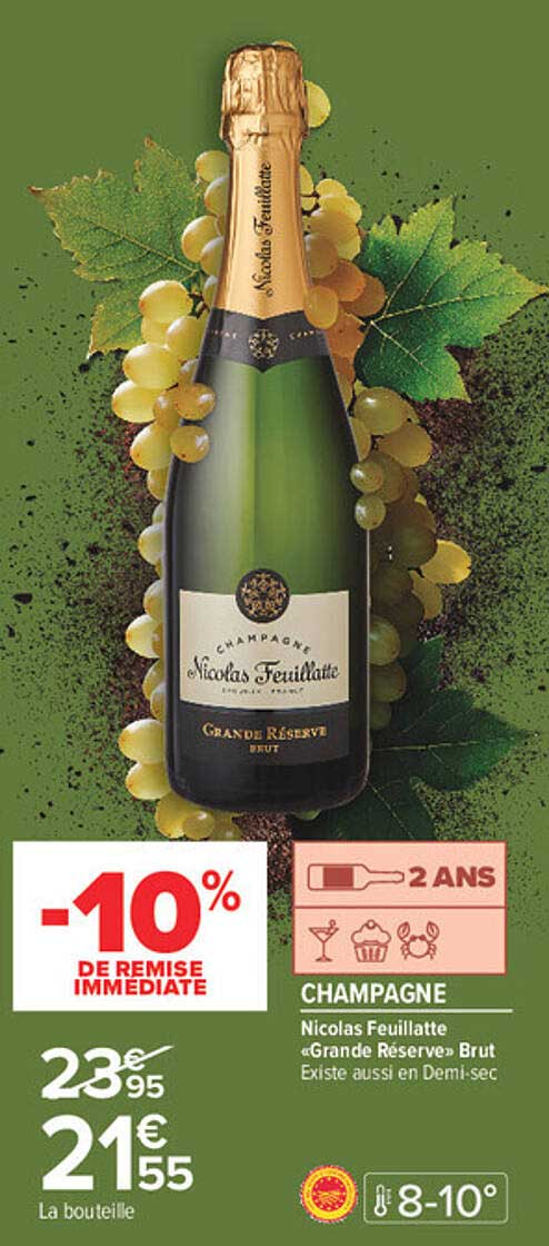 CHAMPAGNE Nicolas Feuillatte «Grande Réserve» Brut Existe aussi en Demi-sec