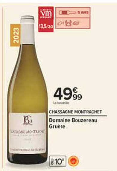 CHASSAGNE MONTRACHET Domaine Bouzereau Gruère
