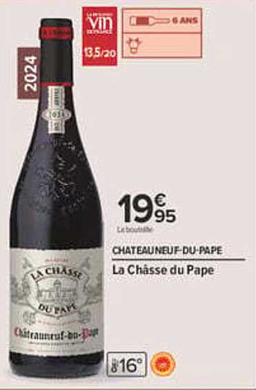 CHATEAUNEUF-DU-PAPE La Chasse du Pape
