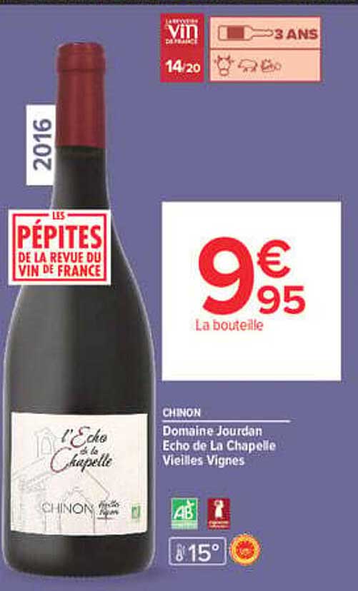 CHINON Domaine Jourdan Echo de La Chapelle Vieilles Vignes