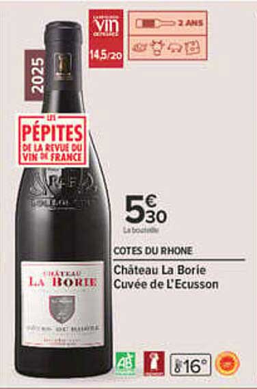 CÔTES DU RHÔNE Château La Borie Cuvée de l’Ecusson