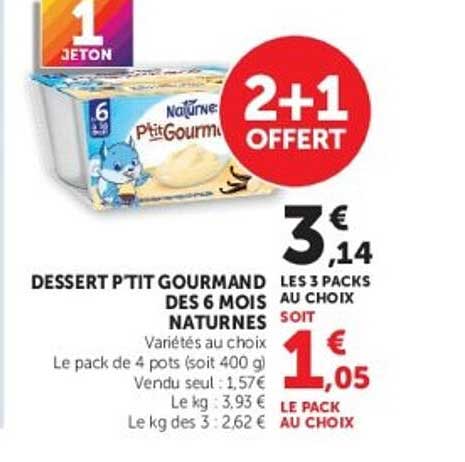 DESSERT P'TIT GOURMAND DES 6 MOIS NATURES
