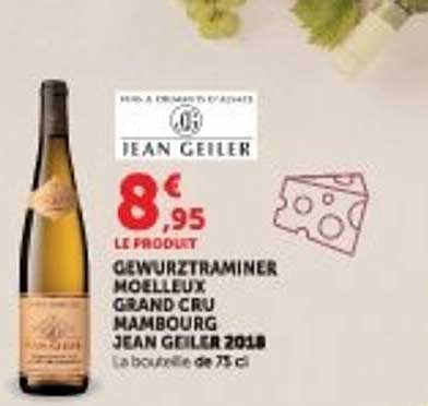 GEWURZTRAMINER MOELLEUX GRAND CRU MAMBourg JEAN GEILER
