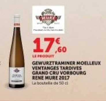 GEWURZTRAMINER MOELLEUX VENTANGES TARDIVES GRAND CRU GROSSBORG RENE MURE 2017