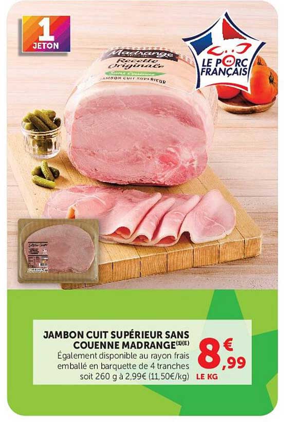 JAMBON CUIT SUPÉRIEUR SANS COUENNE MADRANGE