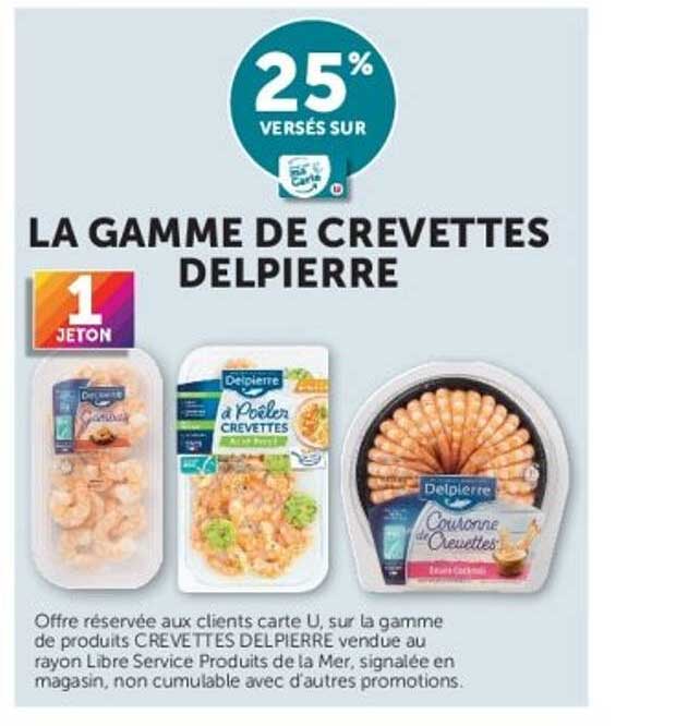 LA GAMME DE CREVETTES DELPIERRE