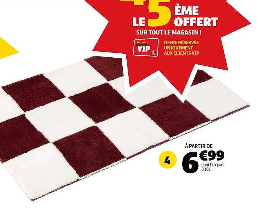 LE 5ÈME OFFERT SUR TOUT LE MAGASIN ! OFFRE RÉSERVÉE UNIQUEMENT AUX CLIENTS VIP