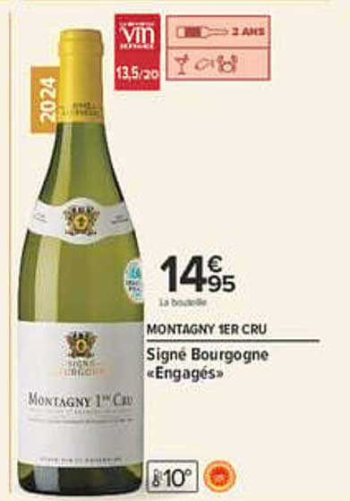 MONTAGNY 1ER CRU Signé Bourgogne «Engagés»