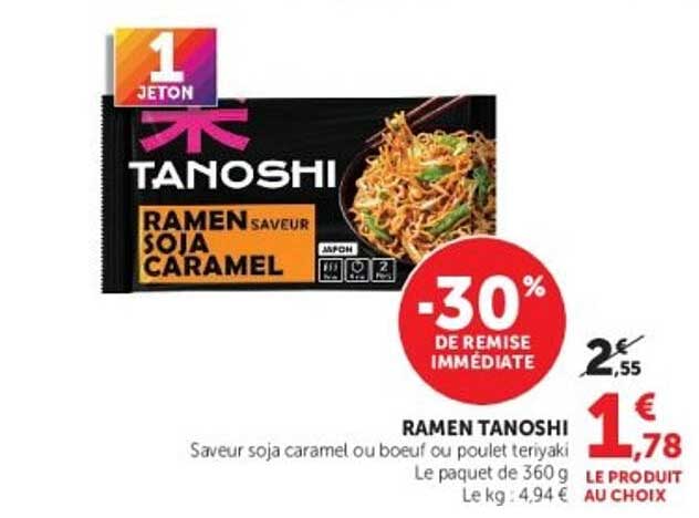 RAMEN TANOSHI Saveur soja caramel ou bœuf ou poulet teriyaki Le paquet de 360 g