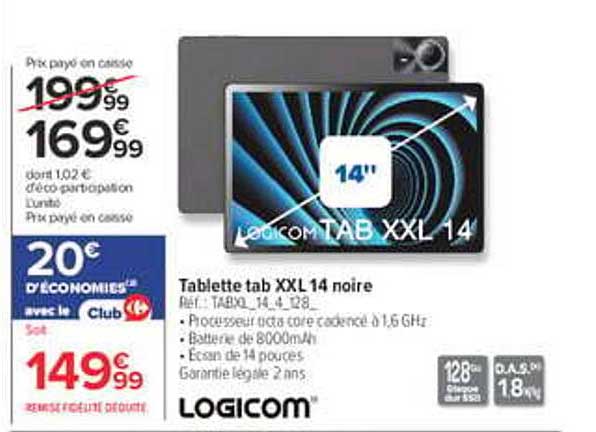 Tablette tab XXL 14 noire