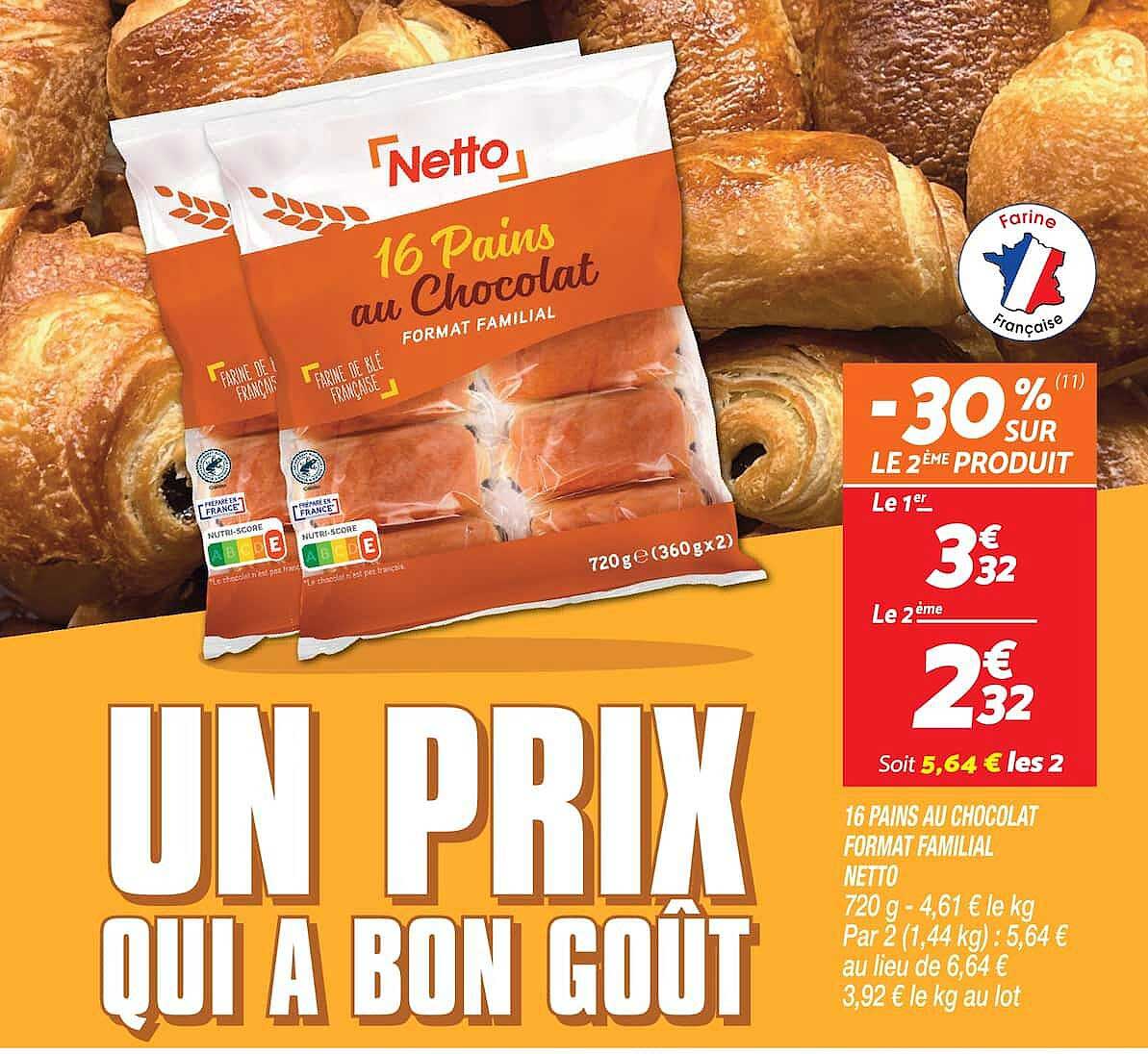 16 PAINS AU CHOCOLAT FORMAT FAMILIAL NETTO