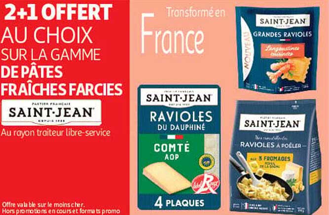 2+1 OFFERT AU CHOIX SUR LA GAMME DE PÂTES FRAÎCHES FARCIES