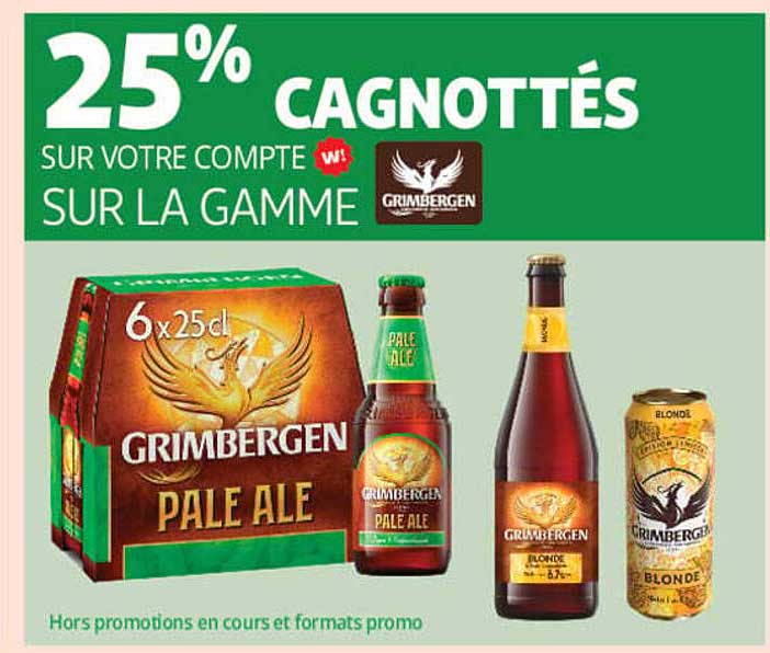 25% CAGNOTTÉS SUR VOTRE COMPTE SUR LA GAMME GRIMBERGEN