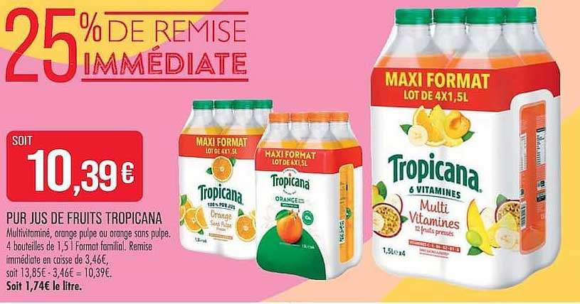 25% DE REMISE IMMEDIATE