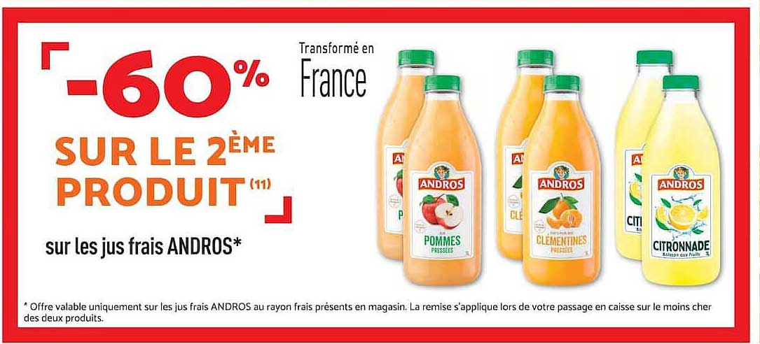 -60% SUR LE 2ÈME PRODUIT sur les jus frais ANDROS*