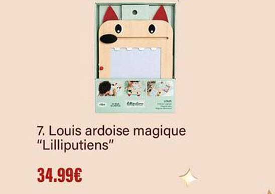 7. Louis ardoise magique “Lilliputiens”