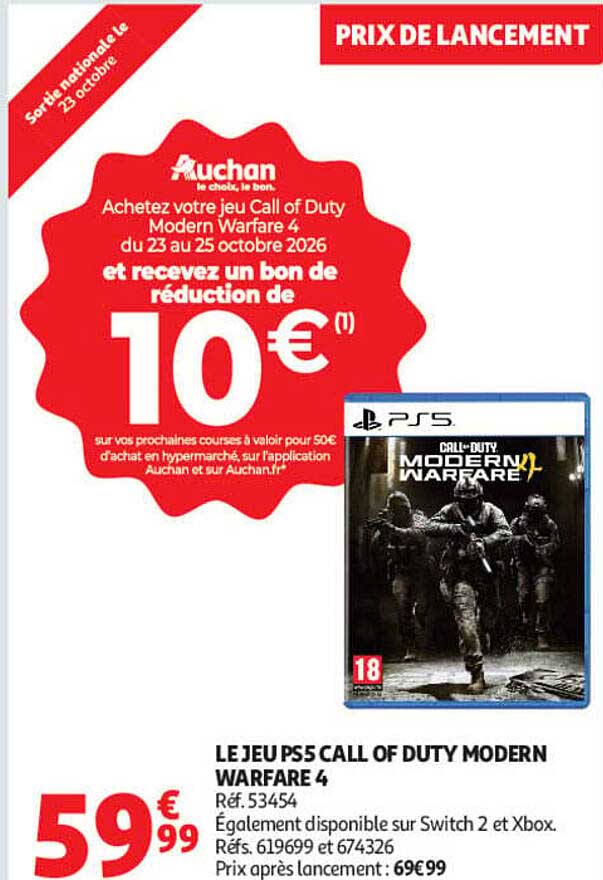 Achetez votre jeu Call of Duty Modern Warfare 4 du 23 au 25 octobre 2026 et recevez un bon de réduction de 10€
