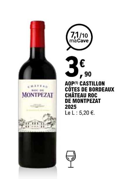 AOP / CASTILLON CÔTES DE BORDEAUX CHÂTEAU ROC DE MONPTEZAT 2025