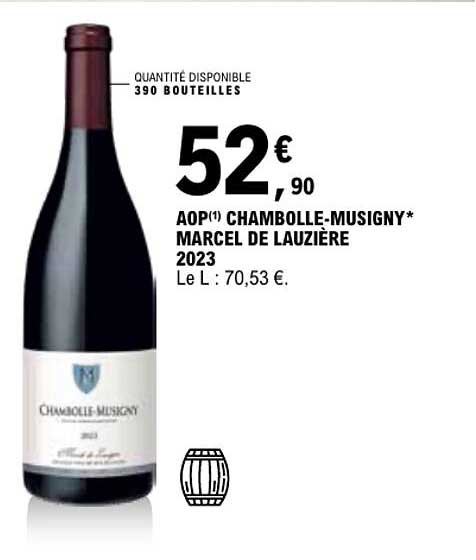 AOP CHAMBOLLE-MUSIGNY* MARCEL DE LAUZIÈRE 2023