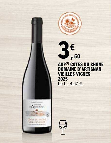 AOP CÔTES DU RHÔNE DOMAINE D’ARTIGNAN VIEILLES VIGNES 2025