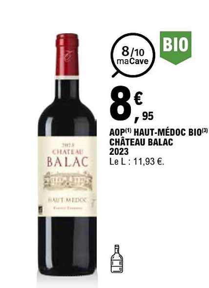 AOP(*) HAUT-MÉDOC BIO(*) CHÂTEAU BALAC 2023