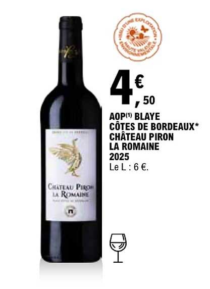 AOP(1) BLAYE CÔTES DE BORDEAUX* CHÂTEAU PIRON LA ROMAINE 2025