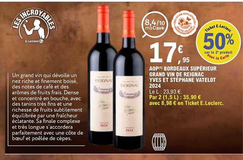 AOP(1) BORDEAUX SUPÉRIEUR GRAND VIN DE REIGNAC YVES ET STEPHANE VATELOT 2024