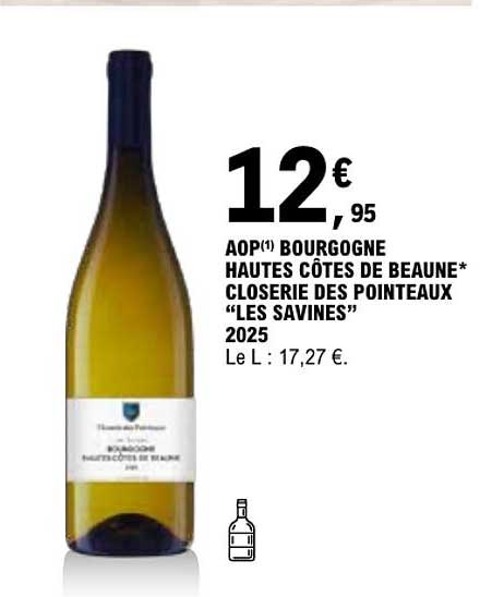 AOP(1) BOURGOGNE HAUTES CÔTES DE BEAUNE* CLOSERIE DES POINTEAUX “LES SAVINES” 2025