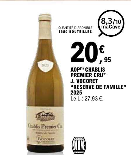 AOP(1) CHABLIS PREMIER CRU* J. VOCORET “RESERVE DE FAMILLE” 2025